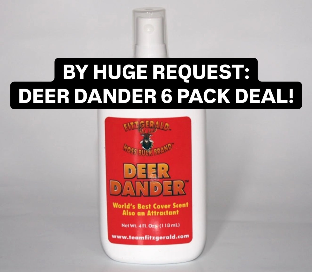 DEER DANDER 6 PACK DEAL BY HUGE REQUEST BEST DEER SCENT SAVE 20+%!