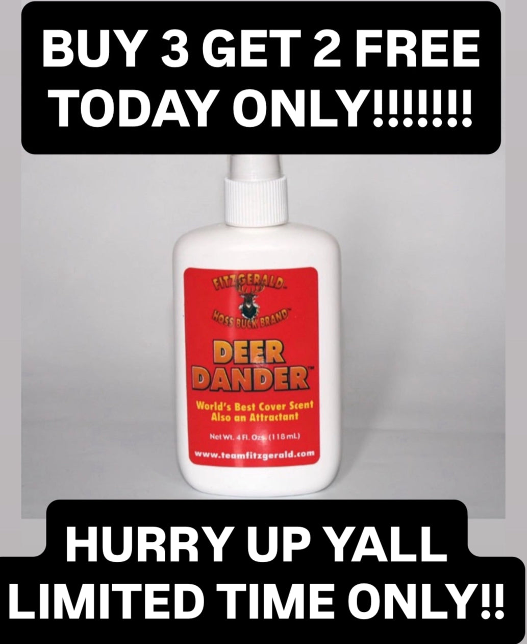 DEER DANDER FLASH SALE BUY 3 GET 2 FREE LIMITED TIME!