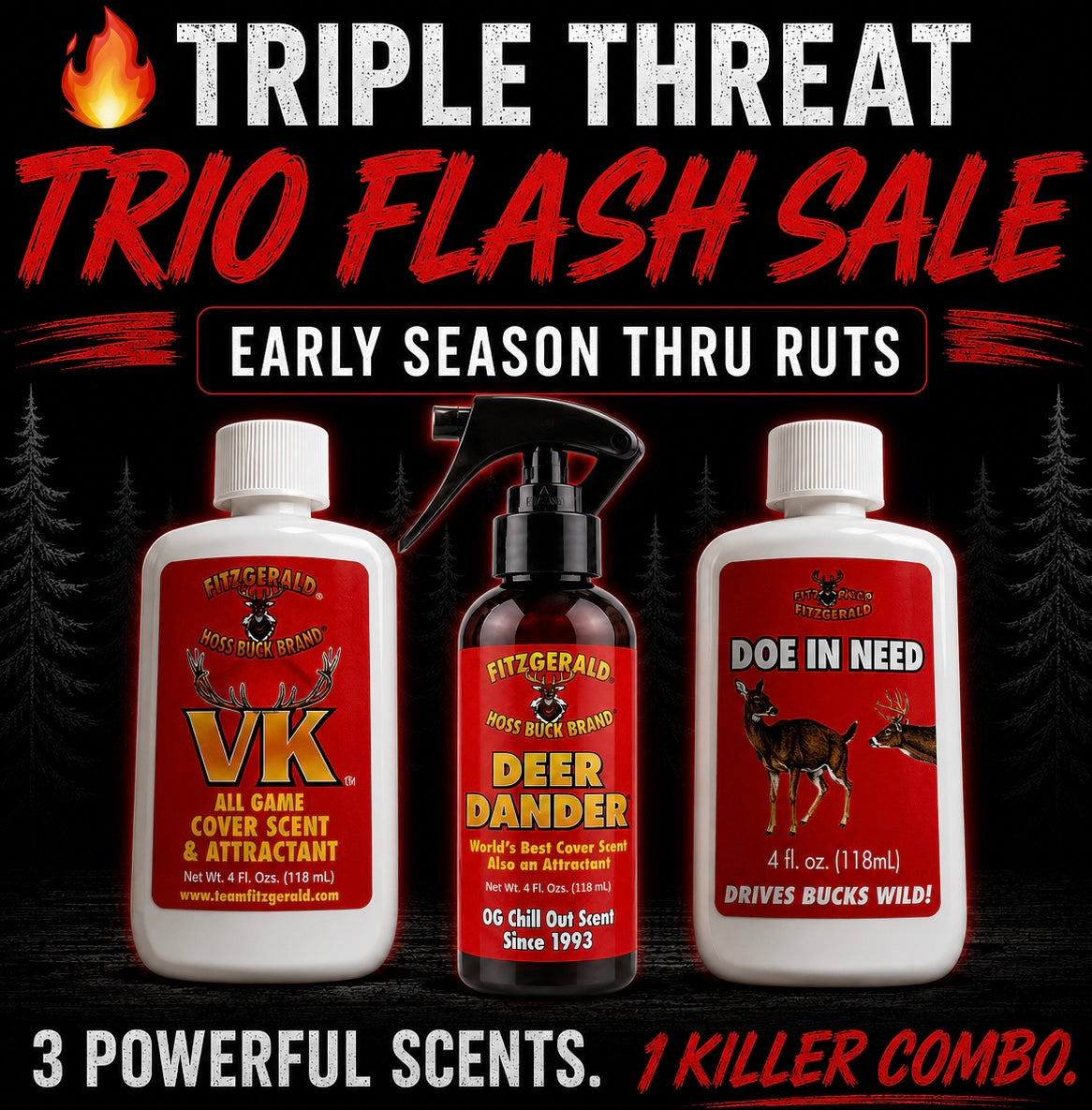 A DEER DANDER PRO STYLE VK DOE IN NEED TRIPLE THREAT TRIO DISCOUNT SAVINGS PACKAGE