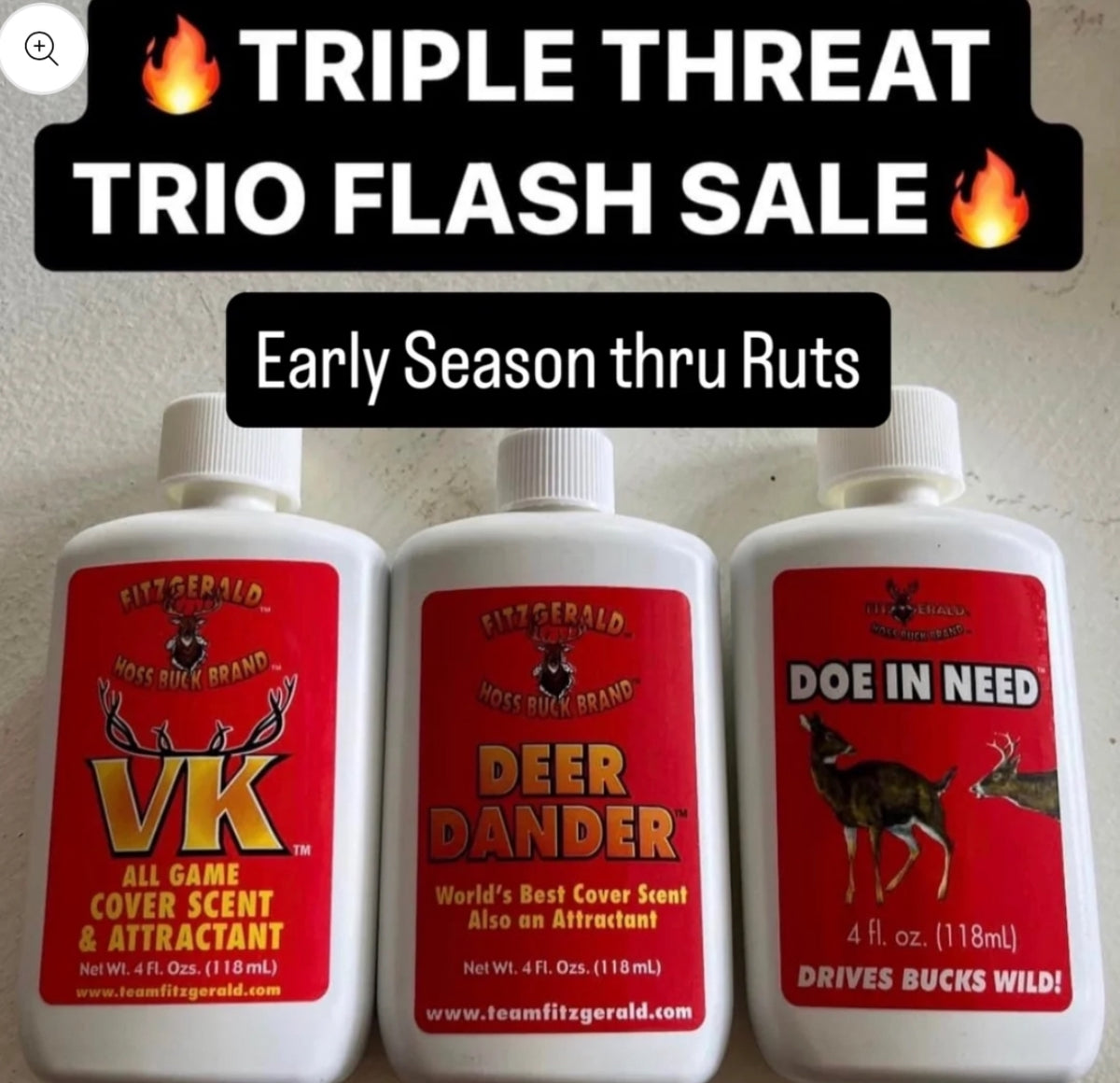A Triple Threat Trio - Deer Dander PRO STYLE, VK & Doe in Need + FREE SHIPPING!
